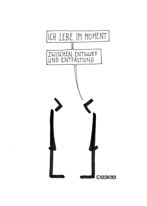 Leben im Moment